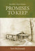 Promises to Keep: Southern Short Stories by Tom McDonald, Jackie Hastings, Scott Campbell