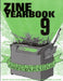 The Zine Yearbook by Brittney Willis, Dillon Vrana, Sparky Taylor