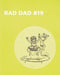 Rad Dad by Tomas Moniz