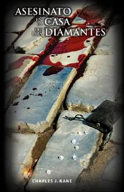 Asesinato En La Casa De Los Diamantes by Kane, Charles J.