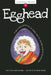 Egghead by Karla Oceanak