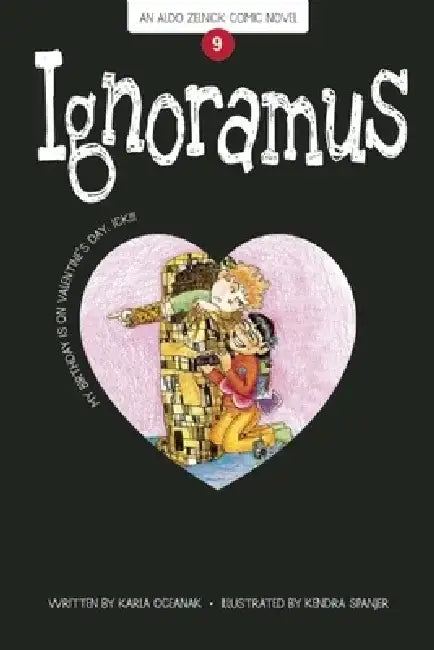 Ignoramus: Book 9 by Karla Oceanak