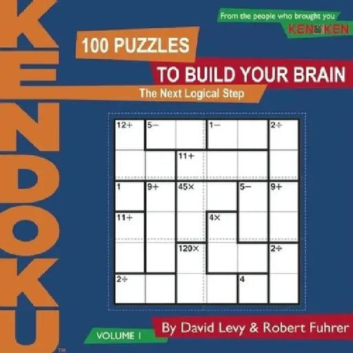 KenDoku, Volume 1: 100 Puzzles to Build Your Brain by David Levy