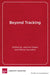 Beyond Tracking: Multiple Pathways to College, Career, and Civic Participation by Jeanne Oakes, Marisa Saunders