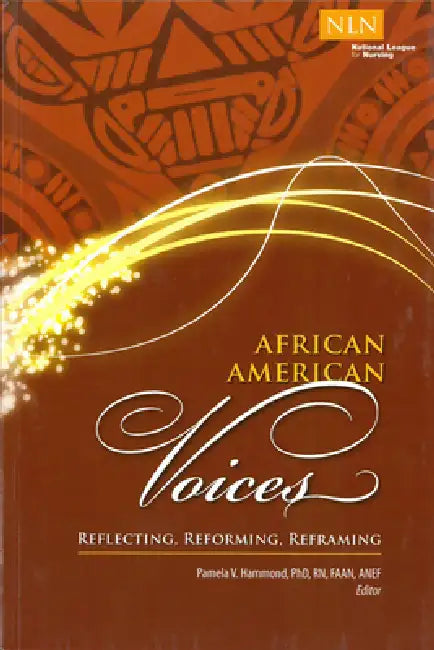 African American Voices: Reflecting, Reforming, Reframing by Pamela Hammond