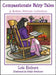 Compassionate Fairy Tales: A Mother Einhorn Collection by Lois Einhorn Ph. D.