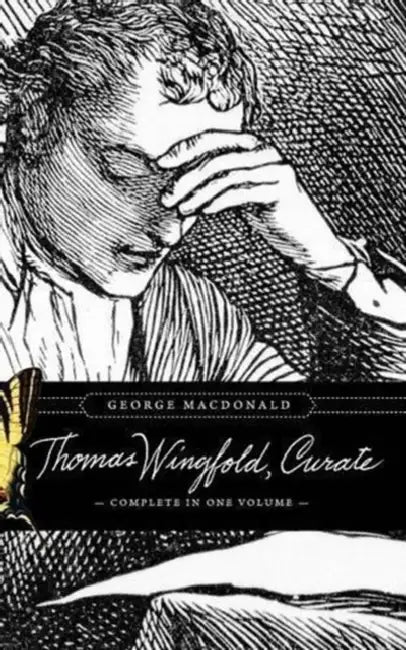 Thomas Wingfold, Curate by George MacDonald