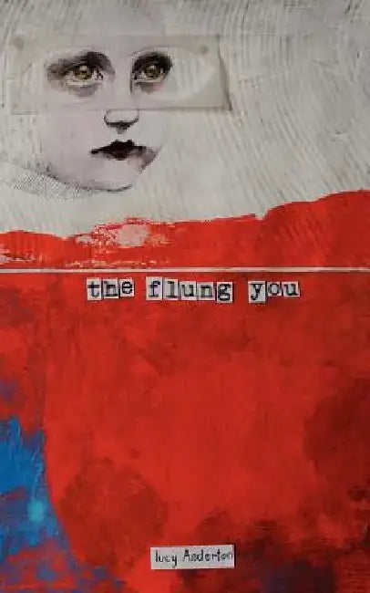 The flung you by Lucy Anderton