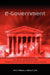 e-Government: The Use of Information and Communication Technologies in Administration by Eric E. Otenyo, Nancy S. Lind