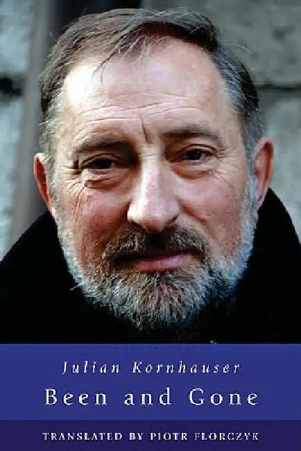 Been and Gone by Julian Kornhauser, Piotr Florczyk