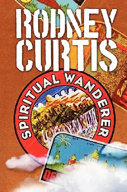 Spiritual Wanderer by Rodney Curtis