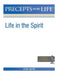 Precepts for Life Study Guide: Life in the Spirit by Kay Arthur