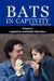 Bats in Captivity IV by Susan M. Barnard