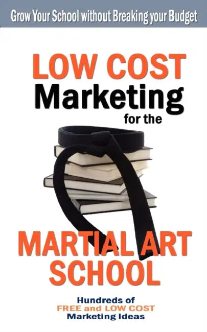 Low Cost Marketing for the Martial Art School by Turtle Press