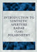 Introduction to Synthetic Aperture Radar (Sar) Polarimetry by Wolfgang-Martin Boerner