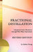 Fractional Distillation - Laboratory Scale Chemistry through Pilot Plant Operations by Sydney Young