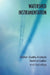 Watershed Instrumentation - Water Quality Analysis, Sedimentation and Hydrology by David Crutchfeld, Vladimir Bolshakov