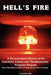 Hell's Fire: A Documentary History of the American Atomic and Thermonuclear Weapons Projects, from Hiroshima to the Cold War and Th by Jr. Flank Lenny