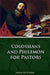 Colossians & Philemon for Pastors by John A. Kitchen