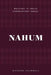 Nahum: Meet the True God by Richard Caldwell