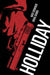 Holliday by Nate Bowden