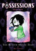 Possessions Volume 3: The Better House Trap by Ray Fawkes