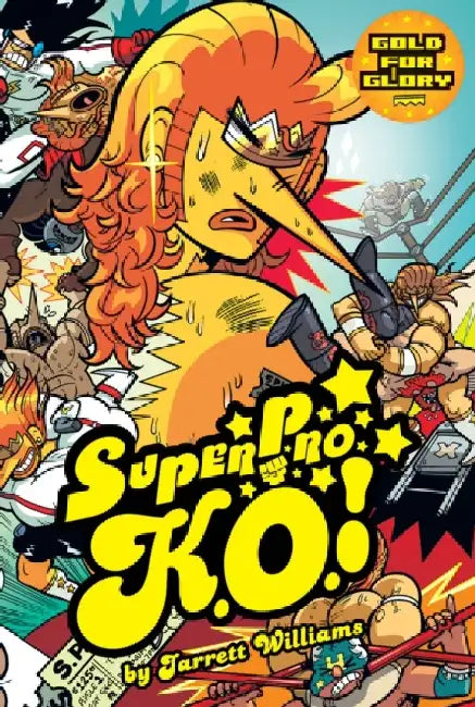 Super Pro K.O.: Gold for Glory by Jarrett Williams