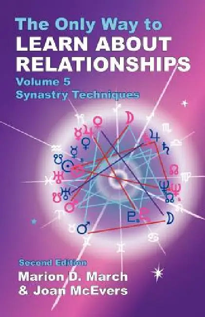 The Only Way to Learn About Relationships by Marion D. March, Joan McEvers