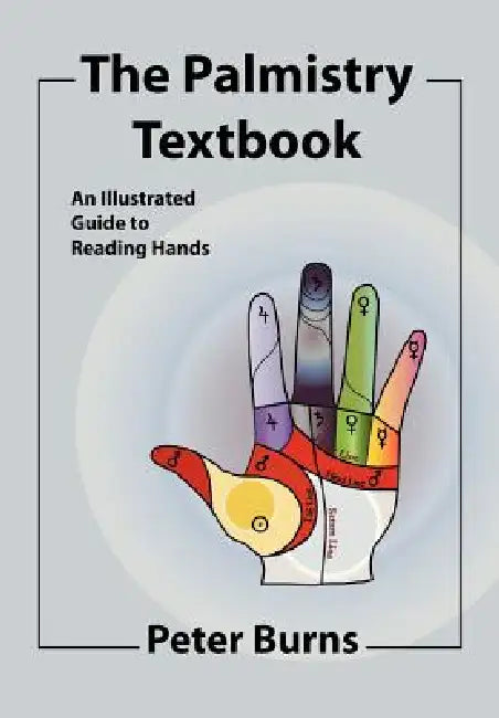 The Palmistry Textbook by Peter Burns, Peter Burns