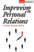 Improving Personal Relationships by Marta Merajver-Kurlat