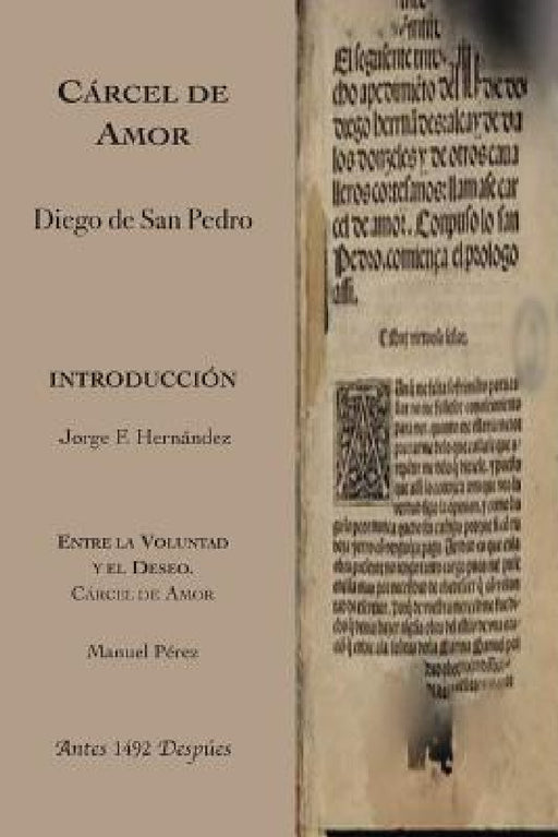 Cárcel de Amor by Diego De San Pedro, Manuel Pérez