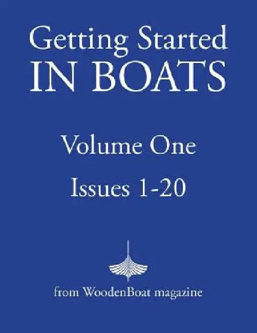 Getting Started in Boats: Volume 1 by Jan Adkins