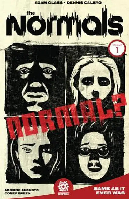 The Normals Vol. 1: Same as It Ever Was by Adam Glass