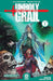 Unholy Grail Vol. 1 by Cullen Bunn