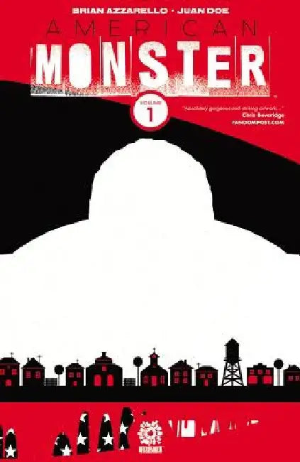 American Monster Volume 1 by Brian Azzarello