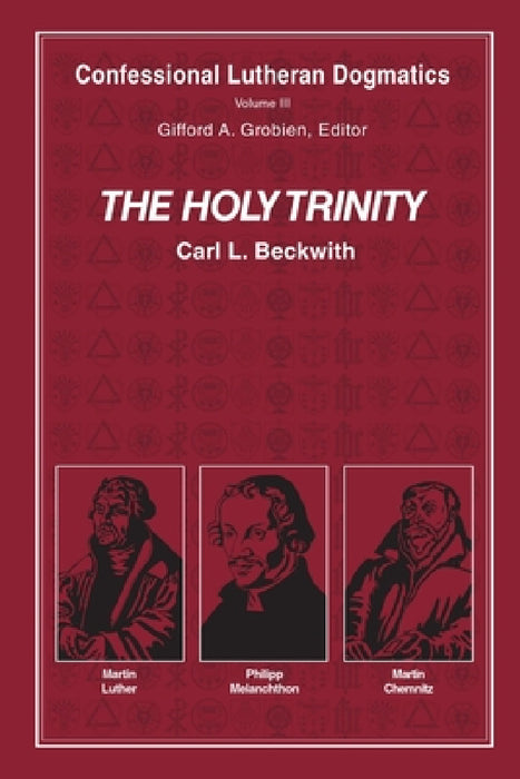 The Holy Trinity (paperback) by Carl L. Beckwith