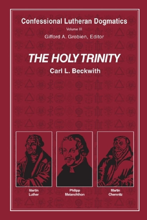 The Holy Trinity (paperback) by Carl L. Beckwith