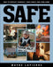 Safe: The Responsible American's Guide to Home and Family Security by Wayne LaPierre