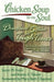 Chicken Soup for the Soul: Devotional Stories for Tough Times: 101 Daily Devotions to Inspire and Support You in Times of Need by Susan M. Heim