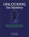 Unlocking the Mystery: Mathematical Modeling in Secondary Classrooms by Pelesko