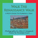 Walk the Renaissance Walk---A Kid's Guide to Florence, Italy by Penelope Dyan, John D. Weigand