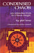 Condensed Chaos: An Introduction to Chaos Magic by Peter J. Carroll