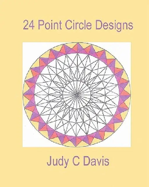 24 Point Circle Designs by Judy C. Davis