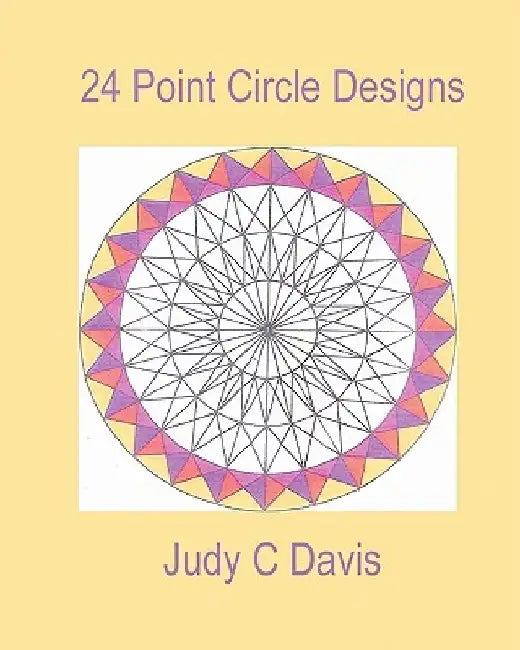 24 Point Circle Designs by Judy C. Davis
