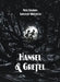 Hansel and Gretel Oversized Deluxe Edition: A Toon Graphic by Neil Gaiman