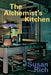 The Alchemist's Kitchen by Susan Rich