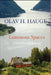 Luminous Spaces: Olav H. Hauge: Selected Poems & Journals by Olav Hauge, Olav Grinde, Olav Grinde