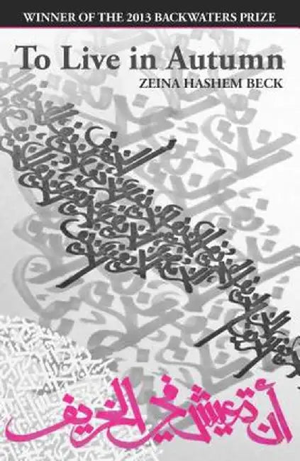 To Live in Autumn by Zeina Hashem Beck