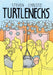 Turtlenecks by Steven Christie