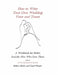 How to Write Your Own Wedding Vows and Toasts: A Workbook for Brides and the Men Who Love Them by Robert Kiefer, Carol Ponder